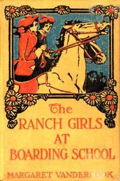 The Ranch Girls at Boarding School (The Ranch Girls, #3)