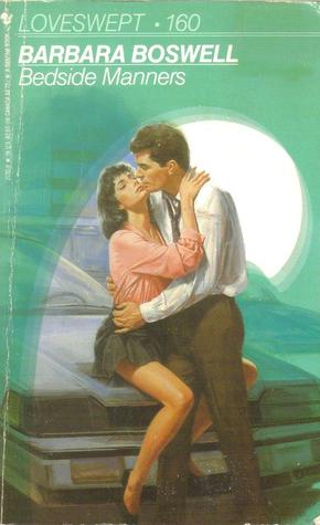 Bedside Manners (Loveswept, #160)