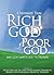 Rich God, Poor God: Why God...