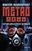 Metro 2033 (Metro, #1)