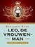 Leo, de vrouwenman