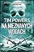 Na nieznanych wodach by Tim Powers Na nieznanych wodach by Tim Powers