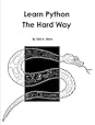 Learn Python The Hard Way by Zed A. Shaw