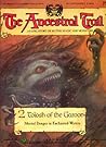 The Ancestral Trail #2: Tolosh of the Garoon The Ancestral Trail #2: Tolosh of the Garoon