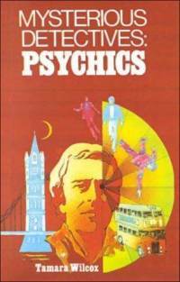 Mysterious Detectives: Psychics (Library Binding)