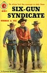 Six-Gun Syndicate by Norman A. Fox