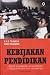 Kebijakan Pendidikan: Penga...