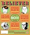 The Believer, Issue 80 The Believer, Issue 80