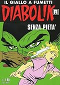 Diabolik R n. 562: Senza pietà