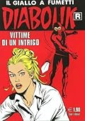 Diabolik R n. 555: Vittime di un intrigo