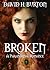 Broken by David H. Burton