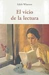 El vicio de la lectura by Edith Wharton
