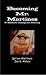 Becoming Mr. Martinez by Gerson Martinez
