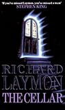 The Cellar by Richard Laymon The Cellar by Richard Laymon