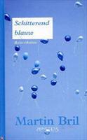 Schitterend blauw: reisverhalen
