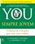 YOU - Sempre Jovem
