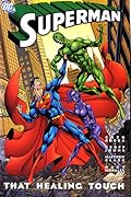 Superman: That Healing Touch