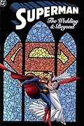 Superman: The Wedding and Beyond