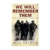 We Will Remember Them: Voices From the Aftermath of the Great War