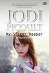 My Sister's Keeper - Penyelamat Kakakku by Jodi Picoult