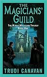 The Magicians' Guild by Trudi Canavan