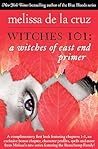 Witches 101 by Melissa de la Cruz