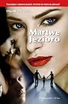 Martwe Jezioro by Olga Rudnicka