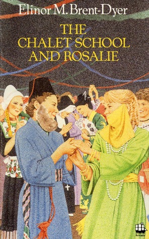 The Chalet School and Rosalie (The Chalet School, #24)