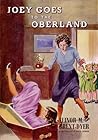 Joey Goes to the Oberland by Elinor M. Brent-Dyer