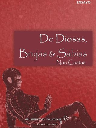 De Diosas, Brujas & Sabias (ebook)