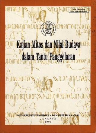 Kajian Mitos dan Nilai Budaya dalam Tantu Panggelaran (Paperback)