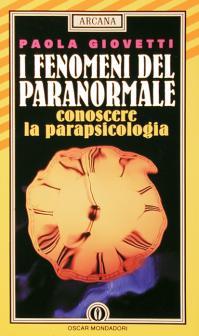 I fenomeni del paranormale: conoscere la parapsicologia