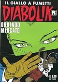 Diabolik R n. 567: Orrendo mercato