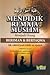 Mendidik Remaja Muslim Menjadi Orang Beriman Dan Bertaqwa by Abdullah Aidh Al-Qarni