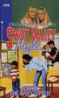 Beware the Baby-Sitter (Sweet Valley High, #99)