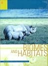 Biomes and Habitats (The Macmillan Living Universe Series)