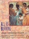 All Is Burning