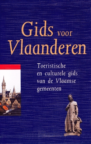 Gids voor Vlaanderen: Toeristische en culturele gids van de Vlaamse gemeenten (Hardcover)