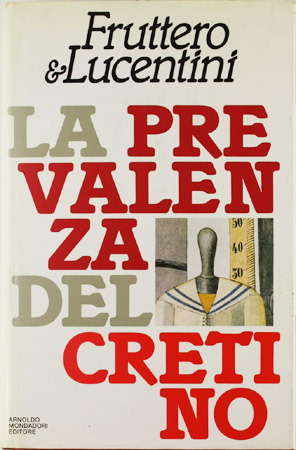 La prevalenza del cretino (Hardcover)