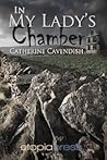 In My Lady's Chamber by Catherine Cavendish
