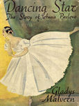 Dancing Star, the Story of Anna Pavlova