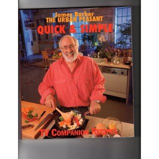 The Urban Peasant: Quick & Simple Cookbook (Paperback)
