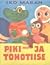 Piki ja Tohotiise