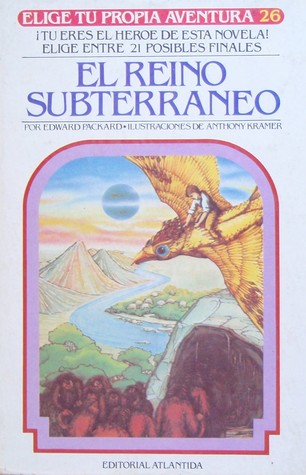 El Reino Subterráneo (Elige Tu Propia Aventura, #26)