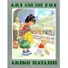 Aki and the Fox by Akiko Hayashi