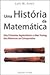 Uma História da Matemática by Luís Aires Uma História da Matemática by Luís Aires
