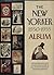 The New Yorker Album, 1950-...