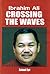 Ibrahim Ali Crossing The Waves
