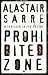 Prohibited Zone by Alastair Sarre