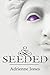 Seeded